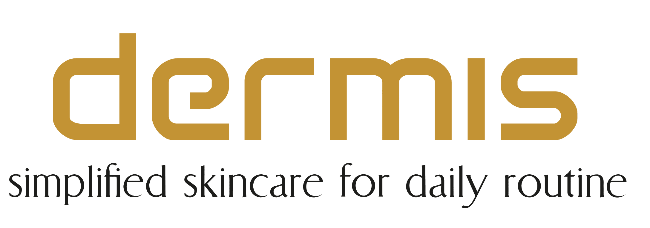 Dermis Routine